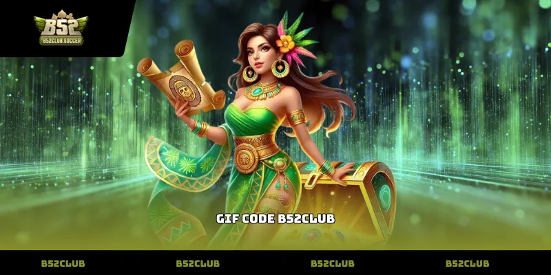 Gif Code B52Club